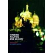 Russian Politics and Society by Sakwa; Richard, 9780415227537