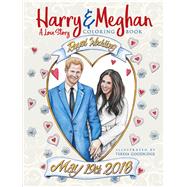 Harry and Meghan: A Love Story Coloring Book by Goodridge, Teresa, 9780486827537
