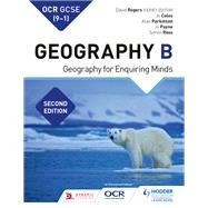 OCR GCSE (9-1) Geography B Second Edition by Jo Coles; Jo Payne; Alan Parkinson; Simon Ross; David Rogers, 9781510477537