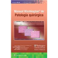 Manual Washington de patologa quirrgica by Pfeifer, John D.; Dehner, Louis P.; Humphrey, Peter A., 9788418257537