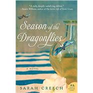 Season of the Dragonflies by Creech, Sarah, 9780062307538
