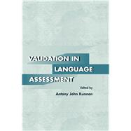 Validation in Language Assessment by Language Testing Research Colloquium 1995 (Long Beach, Calif.); Kunnan, Antony John, 9780805827538