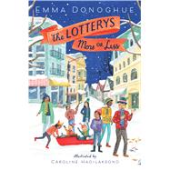 The Lotterys More or Less by Donoghue, Emma; Hadilaksono, Caroline, 9781338207538