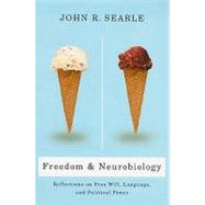 Freedom and Neurobiology by Searle, John R., 9780231137539
