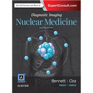 Nuclear Medicine by Bennett, Paige, M.D.; Oza, Umesh D., M.D.; Trout, Andrew T., M.D.; Mintz, Akiva, M.D., Ph.D., 9780323377539