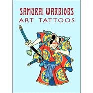 Samurai Warriors Art Tattoos by Gottesman, Eric, 9780486427539