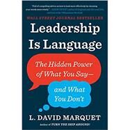Leadership Is Language by Marquet, L. David, 9780735217539