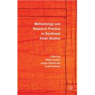 Methodology and Research Practice in Southeast Asian Studies by Huotari, Mikko; Rland, Jrgen; Schlehe, Judith, 9781137397539