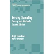 Survey Sampling: Theory and Methods, Second Edition by Chaudhuri; Arijit, 9780824757540