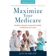 Maximize Your Medicare 2020-2021 by Oh, Jae W., 9781621537540