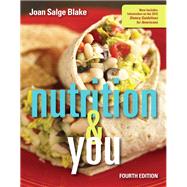 Nutrition & You by Blake, Joan Salge, 9780134167541