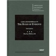 Cases and Materials on the Rules of Evidence by Wellborn, Olin Guy, III, 9780314277541