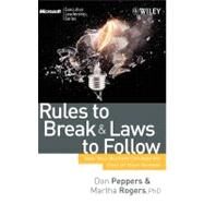 Rules to Break and Laws to Follow How Your Business Can Beat the Crisis of Short-Termism by Peppers, Don; Rogers, Martha, 9780470227541