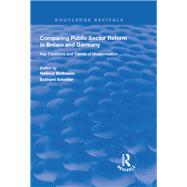Comparing Public Sector Reform in Britain and Germany by Wollmann, Hellmutt; Schroter, Eckhard, 9781138717541
