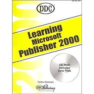 Learning Microsoft Publisher 2000 by Wempen, Faithe, 9781562437541
