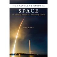 The Traveler's Guide to Space by Comins, Neil F., 9780231177542
