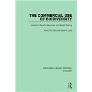 The Commercial Use of Biodiversity by Kate, Kerry Ten; Laird, Sarah A., 9780367357542
