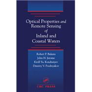 Optical Properties and Remote Sensing of Inland and Coastal Waters by Bukata; Robert P., 9780849347542