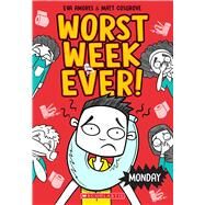Monday (Worst Week Ever #1) by Cosgrove, Matt; Cosgrove, Matt, 9781338857542