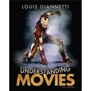 Understanding Movies by Giannetti, Louis, 9780205737543