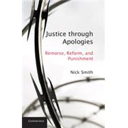 Justice through Apologies by Smith, Nick, 9781107007543