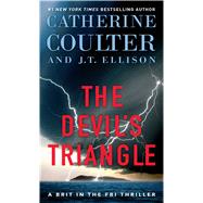 The Devil's Triangle by Coulter, Catherine; Ellison, J. T., 9781410497543
