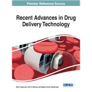 Recent Advances in Drug Delivery Technology by Keservani, Raj K., 9781522507543
