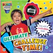 Ultimate Challenge Time! by Kaji, Ryan, 9781534487543
