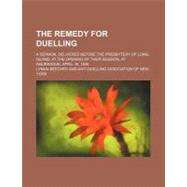 The Remedy for Duelling by Beecher, Lyman, 9780217607544