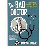 The Bad Doctor by Williams, Ian, 9780271067544