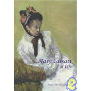 Mary Cassatt by Mathews, Nancy Mowll, 9780300077544