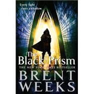The Black Prism by Weeks, Brent, 9780316087544
