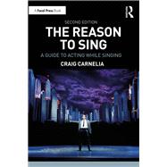 The Reason to Sing by Craig Carnelia, 9781032997544