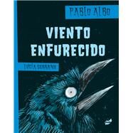 Viento enfurecido by Albo, Pablo; Serrano, Luca, 9788415357544