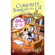 Curiosity Thrilled The Cat by Kelly, Sofie, 9780451237545