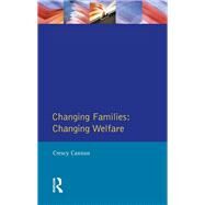 Changing Families by Cannan,Crescy, 9781138467545