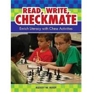 Read, Write, Checkmate by Root, Alexey W., 9781591587545