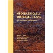 Geographically Dispersed Teams : An Annotated Bibliography by Sessa, Valerie I., 9781882197545