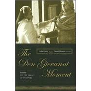 The Don Giovanni Moment by Goehr, Lydia, 9780231137546