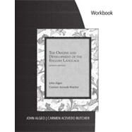 Workbook: Problems for Algeo/Butcher's The Origins and Development of the English Language, 7th by Algeo, John; Butcher, Carmen, 9781133957546