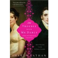 The Trouble With Mr. Darcy by Lathan, Sharon, 9781402237546