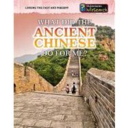 What Did the Ancient Chinese Do for Me? by Catel, Patrick, 9781432937546