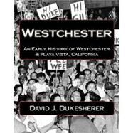 Westchester by Dukesherer, David J., 9781453727546