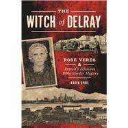 The Witch of Delray by Dybis, Karen, 9781467137546