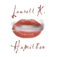 Guilty Pleasures by Hamilton, Laurell K., 9780425197547