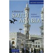 A History of Saudi Arabia by Madawi al-Rasheed, 9780521747547