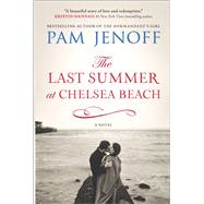 The Last Summer at Chelsea Beach by Jenoff, Pam, 9780778317548