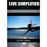 Live Simplified by Agee, James, 9781505587548