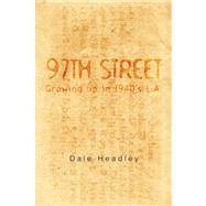 97th Street by Headley, Dale, 9781599267548
