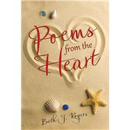 Poems from the Heart by Rogers, Beth J., 9781973627548